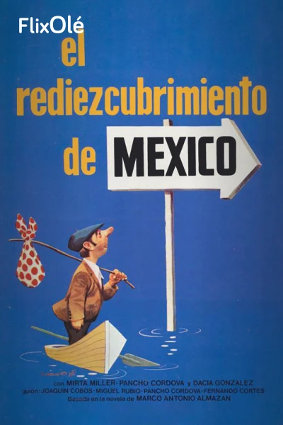 El rediezcubrimiento de México