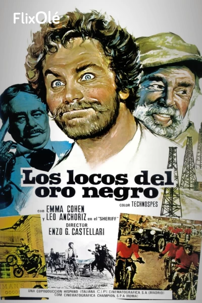 Los locos del oro negro