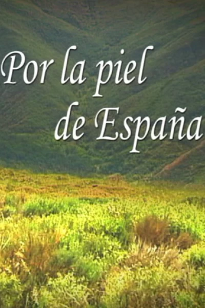 Por la piel de España