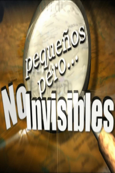 Pequeños, pero no invisibles