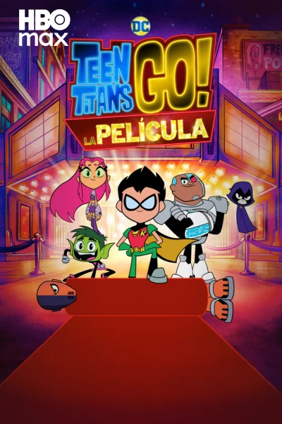 Teen Titans Go! La película