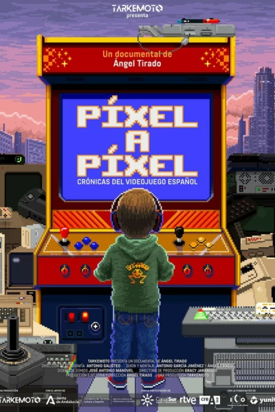 Píxel a píxel: Crónicas del videojuego español