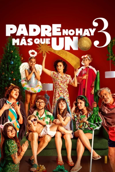 Padre no hay más que uno 3