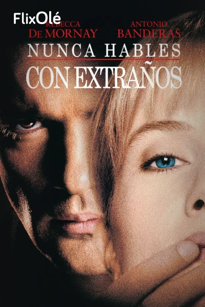 Nunca hables con extraños