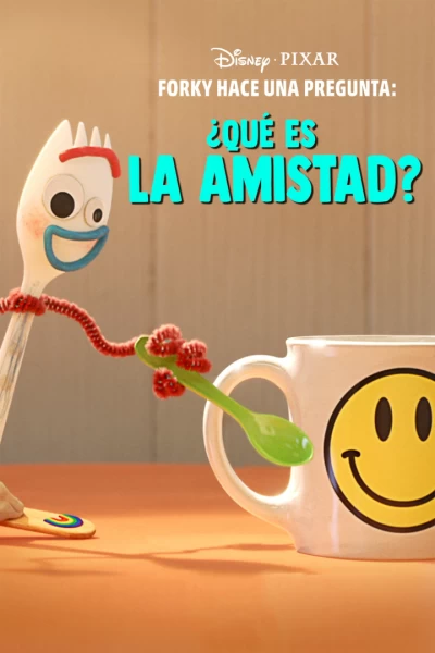 Forky hace una pregunta: ¿Qué es la amistad?