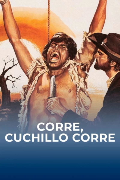 Corre, Cuchillo, Corre