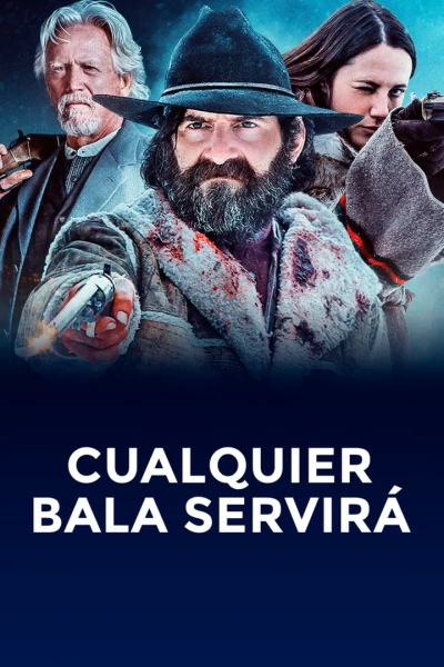 Cualquier bala servirá