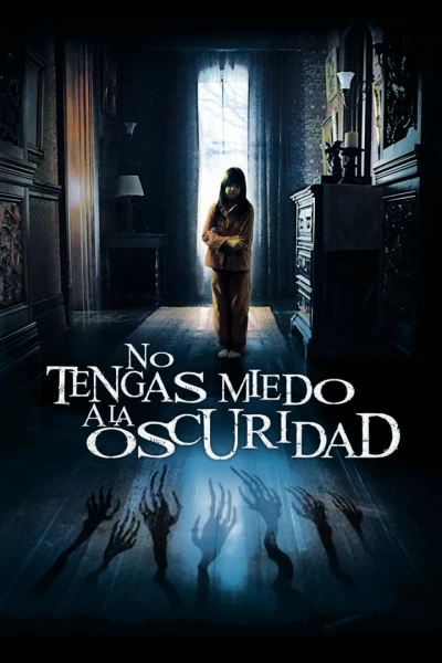 No tengas miedo a la oscuridad