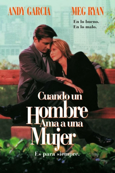 Cuando un hombre ama a una mujer