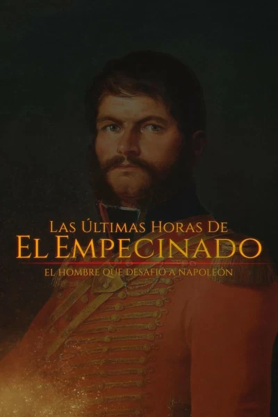 Las últimas horas de El Empecinado