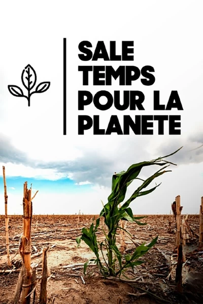 Sale temps pour la planète