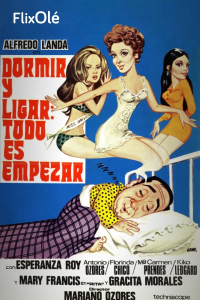 Dormir y ligar: todo es empezar