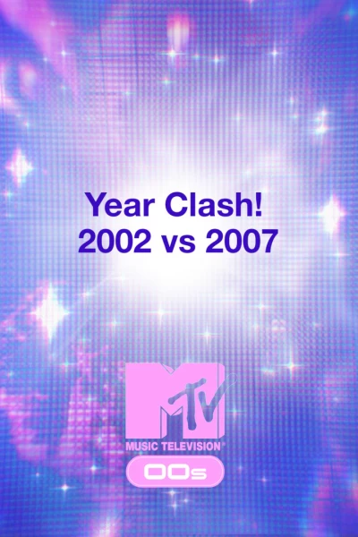 Year Clash! 2002 vs 2007